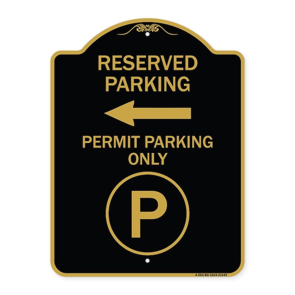 Signmission Reserved Parking Permit Parking W/ & Left Arrow Heavy-Gauge Alum Sign, 18" x 24", BG-1824-23145 A-DES-BG-1824-23145 - main